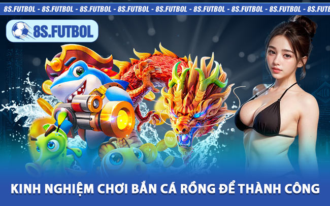 Kinh Nghiệm Chơi Bắn Cá Rồng Để Thành Công